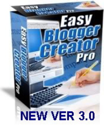 Product picture Easy Blogger Creator Pro Ver 3.0